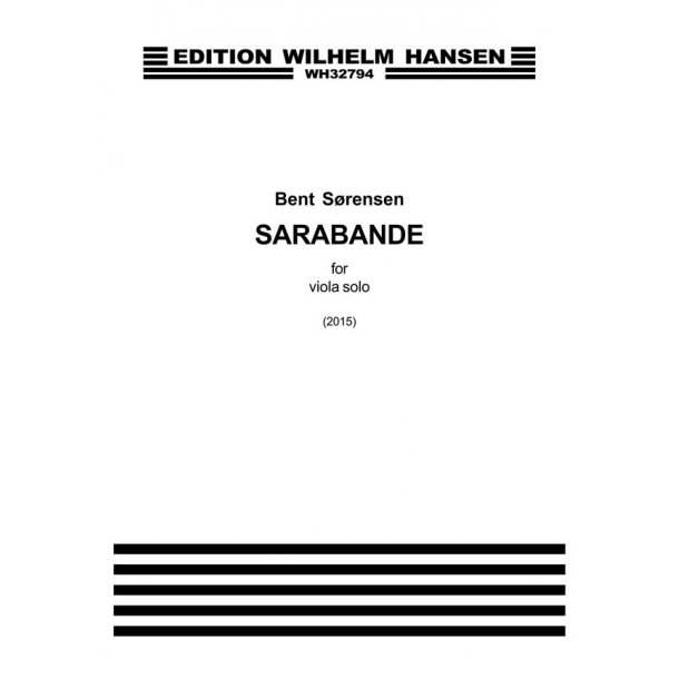 Bent S&oslash;rensen: Sarabande (Viola Solo)