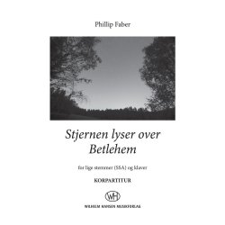 Phillip Faber: Stjernen Lyser Over Betlehem (Vocal Score)