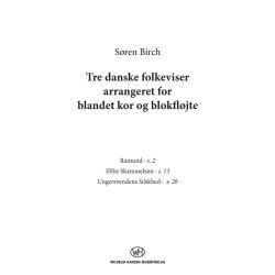 Sren Birch: Tre Danske Folkeviser (SATB/REC)
