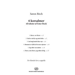 Sren Birch: 6 Korsalmer (SATB)