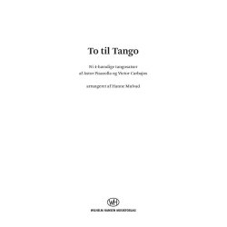 Astor Piazzolla / Hanne Mulvad (Arr.): To Til Tango (Score)