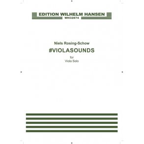 Niels Rosing-Schow: #VIOLASOUNDS
