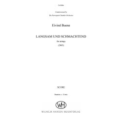 Eivind Buene: Langsam Und Schmachtend (Score)