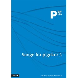Sange For Pigekor 3 - DR Pigekoret (SSA)