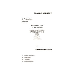 Claude Debussy: 4 Pr&eacute;ludes (Arr. Niels Rosing-Schow)