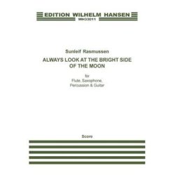 Sunleif Rasmussen: Always Look At The Bright Side Of The Moon (Score)