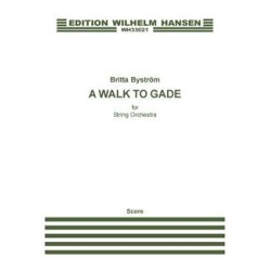 Britta Bystrm: A Walk To Gade (Score)