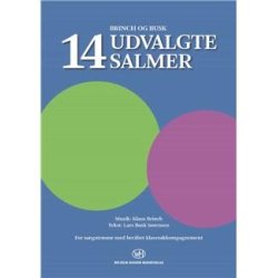 Brinch og Busk: 14 Udvalgte Salmer