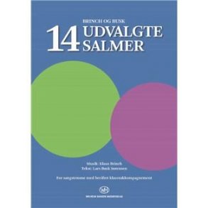 Brinch og Busk: 14 Udvalgte Salmer