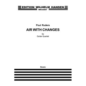 Poul Ruders: Air With Changes - For Guitar Quartet (Score And Parts)
