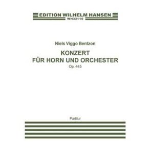 Niels Viggo Bentzon: Konzert Für Horn Und Orchester Op.445 (Score)