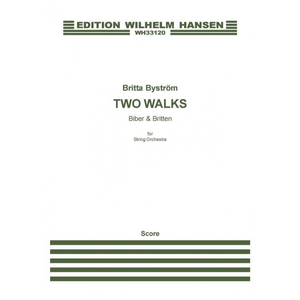 Britta Bystr&ouml;m: Two Walks