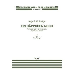 Maja S. K. Ratkje: Ein Häppchen Noch