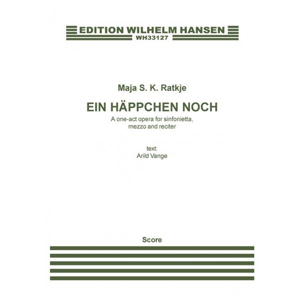 Maja S. K. Ratkje: Ein H&auml;ppchen Noch