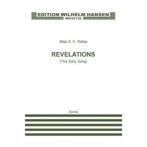 Maja S. K. Ratkje: Revelations (This Early Song)
