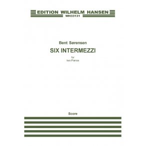 Bent Srensen: Six Intermezzi