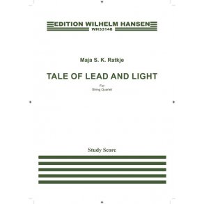 Maja S. K. Ratkje: Tale Of Lead And Light