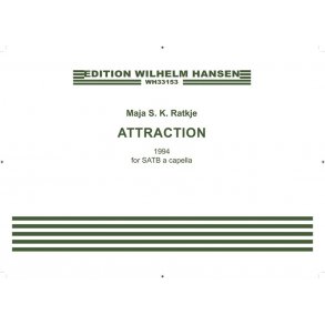 Maja S. K. Ratkje: Attraction (SSAATTBB)
