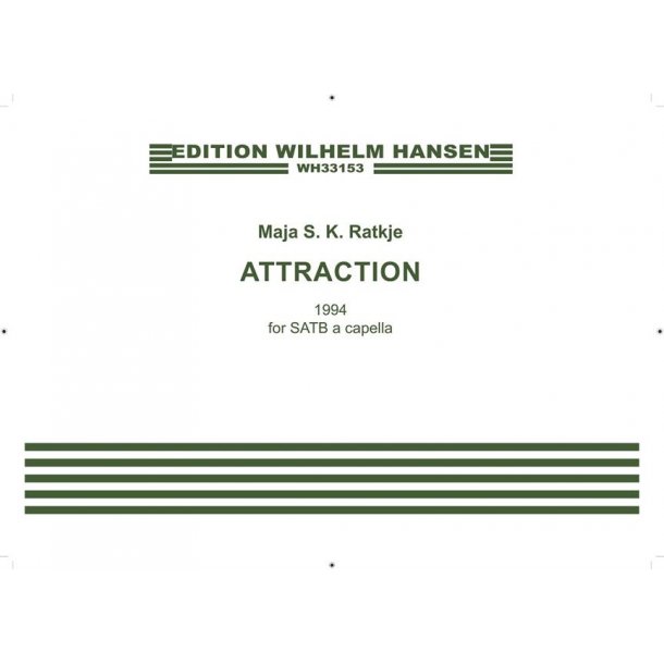 Maja S. K. Ratkje: Attraction (SSAATTBB)