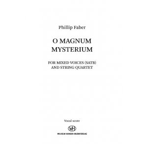 O Magnum Mysterium : SATB Version - Choral Part
