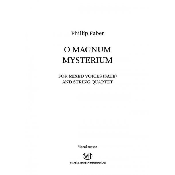 O Magnum Mysterium : SATB Version - Choral Part