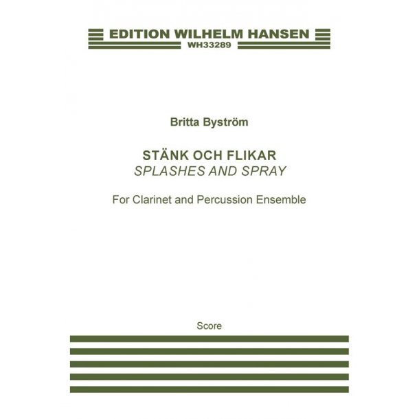 St&auml;nk Och Flikar - Splashes And Spray