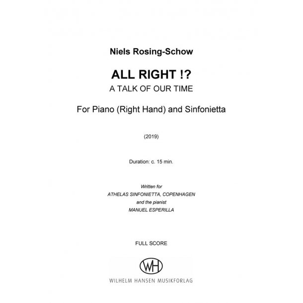 All Right!? (A Talk Of Our Time) : 1(pic).1.1.1(cbn)/1.1.1.0/2perc/acn/str 1.1.1.1.1, Solo piano (Right hand only)