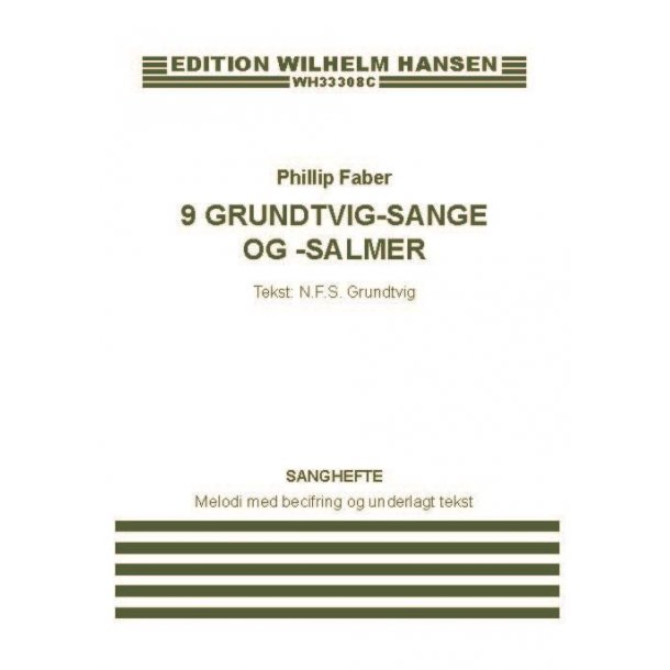 9 Grundtvig-Sange Og -Salmer : Melody Part