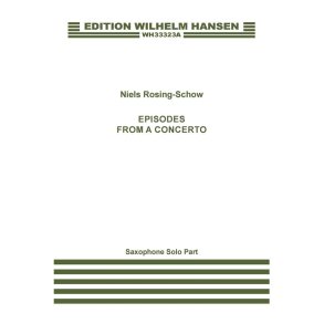 Episodes From A Concerto : Solo Saxophone Part