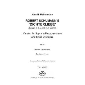 Dichterliebe (2020) : Version For Soprano/Mezzo Soprano - 2(afl).0.2(bcl).1(cbn)/1.1.1.0/2perc/str