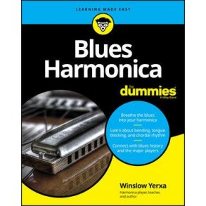 Blues Harmonica For Dummies : 4th Edition