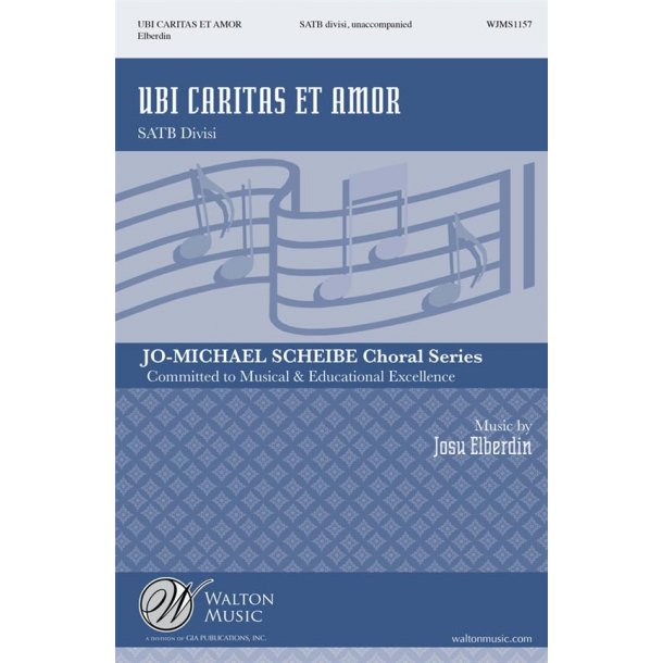 Josu Elberdin: Ubi Caritas Et Amor