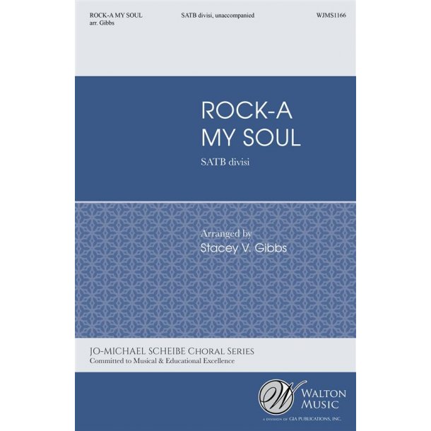 Rock-A My Soul (Arr. Gibbs) (SATB)