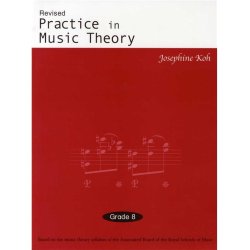 Practice In Music Theory: Grade 8