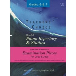 Teachers' Choice Exam Pieces 2019-20 Grades 6-7