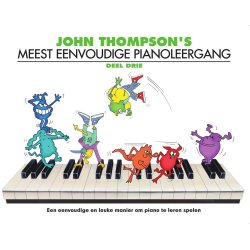 John Thompson's Meest Eenvoudige Pianoleergang: Deel Drie