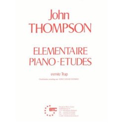 John Thompson's Elementaire Piano-Etudes: Eerse Trap