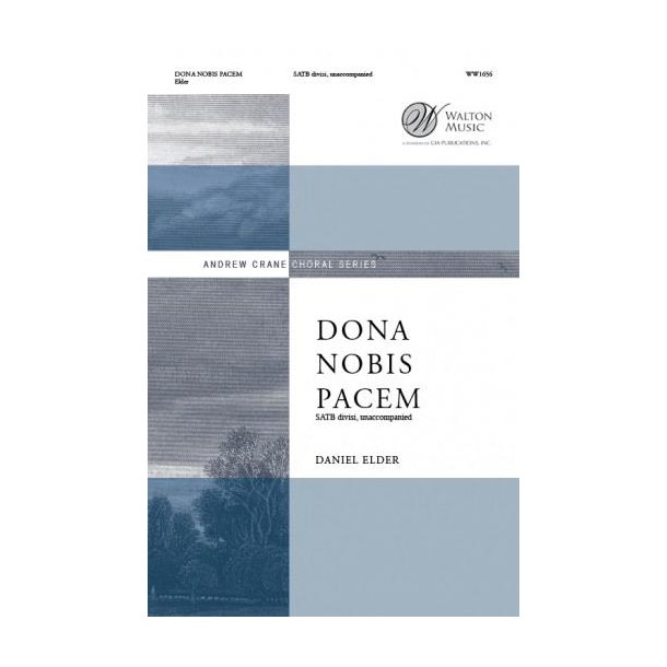 Daniel Elder: Dona Nobis Pacem (SATB)