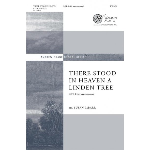 There Stood In Heaven A Linden Tree (Arr. LaBarr) (SATB)
