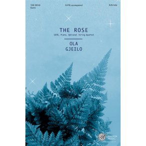 Ola Gjielo: The Rose