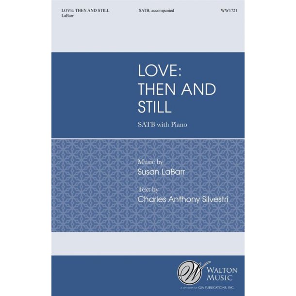 Love: Then and Still