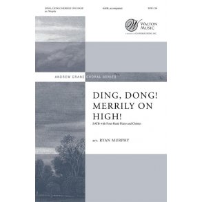 Ding, Dong, Merrily On High!