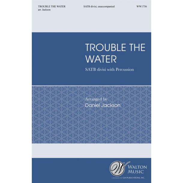 Trouble the Water