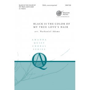 Black Is the Color of My True Love's Hair