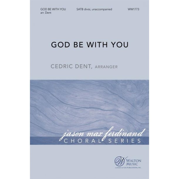 God Be with You : A Benediction