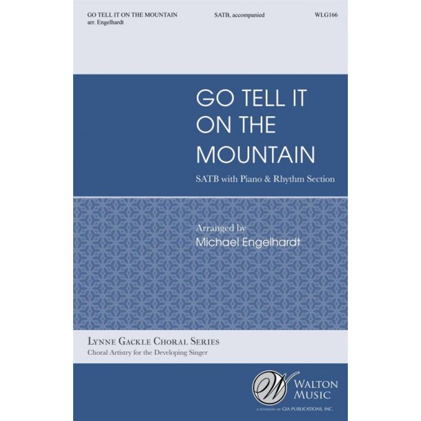 Go Tell It On The Mountain
