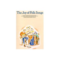 The Joy Of Folk Songs