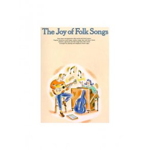 The Joy Of Folk Songs