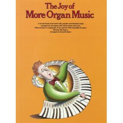 The Joy Of More Organ Music