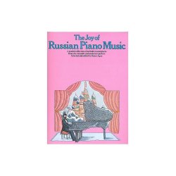 The Joy Of Russian Piano Music